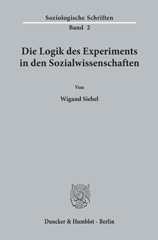 E-book, Die Logik des Experiments in den Sozialwissenschaften., Siebel, Wigand, Duncker & Humblot