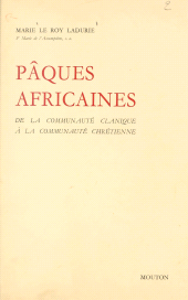 E-book, Pâques africaines : De la communauté clanique à la communauté chrétienne, Ecole des hautes études en sciences sociales (réédition numérique FeniXX)