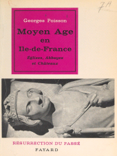 E-book, Moyen Âge en Île-de-France, Fayard (réédition numérique FeniXX)