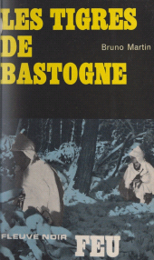 E-book, Les tigres de Bastogne, Fleuve éditions (réédition numérique FeniXX)