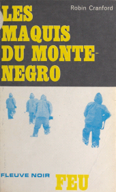 E-book, Les maquis du Monténégro, Fleuve éditions (réédition numérique FeniXX)