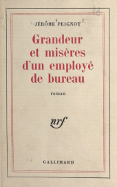 E-book, Grandeur et misères d'un employé de bureau, Gallimard (réédition numérique FeniXX)