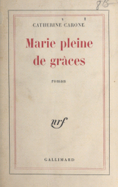 eBook, Marie pleine de grâces, Gallimard (réédition numérique FeniXX)