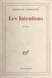 E-book, Les intentions, Gallimard (réédition numérique FeniXX)