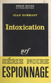 E-book, Intoxication, Gallimard (réédition numérique FeniXX)