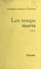 E-book, Les temps morts, Grasset (réédition numérique FeniXX)
