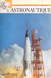E-book, L'astronautique, Hachette (réédition numérique FeniXX)