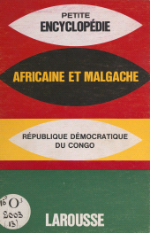 E-book, Encyclopédie africaine et malgache : République démocratique du Congo, Larousse (réédition numérique FeniXX)