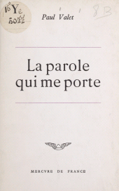 E-book, La parole qui me porte, Mercure de France (réédition numérique FeniXX)