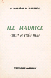 eBook, Île Maurice : Creuset de l'Océan Indien, Nathan (réédition numérique FeniXX)