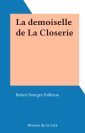eBook, La demoiselle de La Closerie, Presses de la Cité (réédition numérique FeniXX)