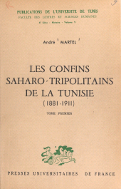 E-book, Les confins saharo-tripolitains de la Tunisie, 1881-1911 (1), Presses universitaires de France (réédition numérique FeniXX)
