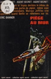 eBook, Piège au mur, Robert Laffont (réédition numérique FeniXX)