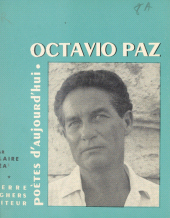 eBook, Octavio Paz : Étude, choix de textes, poèmes inédits, bibliographie, portraits, fac-similés, Seghers (réédition numérique FeniXX)