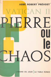 E-book, Vatican II : Pierre ou le chaos, La Table Ronde (réédition numérique FeniXX)