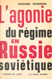 E-book, L'agonie du régime en Russie soviétique, la Table ronde (réédition numérique FeniXX)