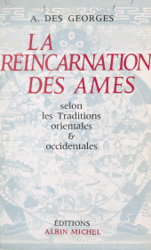 E-book, La réincarnation des âmes selon les traditions orientales et occidentales, Albin Michel (réédition numérique FeniXX)
