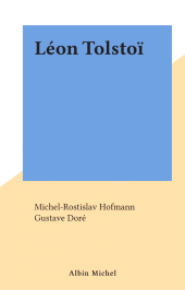 E-book, Léon Tolstoï, Albin Michel (réédition numérique FeniXX)