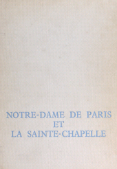 E-book, Notre-Dame de Paris et la Sainte-Chapelle, Arthaud (réédition numérique FeniXX)