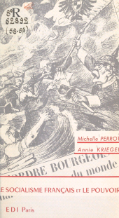E-book, Le socialisme français et le pouvoir : Suivi de Les communistes français et le pouvoir, Éditions de l'Atelier (réédition numérique FeniXX)
