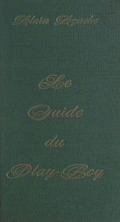 eBook, Le guide du play-boy, Belfond (réédition numérique FeniXX)