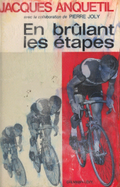 E-book, En brûlant les étapes, Calmann-Lévy (réédition numérique FeniXX)