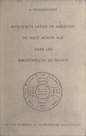 E-book, Les manuscrits latins de médecine du Haut Moyen Âge dans les bibliothèques de France, CNRS Éditions (réédition numérique FeniXX)