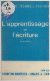 eBook, L'apprentissage de l'écriture, Armand Colin (réédition numérique FeniXX)