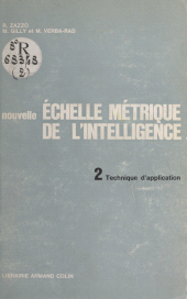 eBook, Nouvelle échelle métrique de l'intelligence (2). Technique d'application : Test de développement mental pour enfants de 3 à 14 ans, Armand Colin (réédition numérique FeniXX)