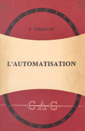E-book, L'automatisation, Armand Colin (réédition numérique FeniXX)