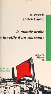 eBook, Le monde arabe à la veille d'un tournant, La Découverte (réédition numérique FeniXX)