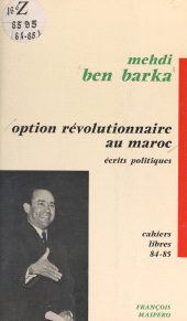 eBook, Option révolutionnaire au Maroc : Suivi de Écrits politiques, 1960-1965, la Découverte (réédition numérique FeniXX)