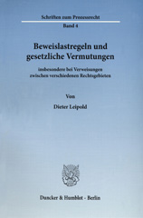 E-book, Beweislastregeln und gesetzliche Vermutungen : insbesondere bei Verweisungen zwischen verschiedenen Rechtsgebieten., Duncker & Humblot