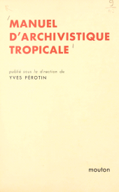 E-book, Manuel d'archivistique tropicale, Ecole des hautes études en sciences sociales (réédition numérique FeniXX)