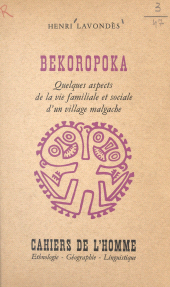 E-book, Bekoropoka : Quelques aspects de la vie familiale et sociale d'un village malgache, Ecole des hautes études en sciences sociales (réédition numérique FeniXX)