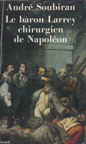 E-book, Le baron Larrey : Chirurgien de Napoléon, Fayard (réédition numérique FeniXX)