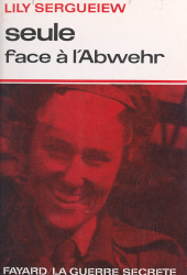 E-book, Seule face à l'Abwehr, Fayard (réédition numérique FeniXX)