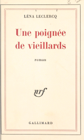 E-book, Une poignée de vieillards, Gallimard (réédition numérique FeniXX)