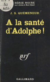 eBook, À la santé d'Adolphe !, Gallimard (réédition numérique FeniXX)