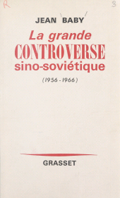E-book, La grande controverse sino-soviétique : 1956-1966, Grasset (réédition numérique FeniXX)