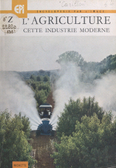 E-book, L'agriculture, cette industrie moderne : Tracteurs et machines agricoles, Hachette (réédition numérique FeniXX)