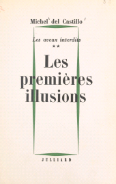 E-book, Les aveux interdits (2) : Les premières illusions, Julliard (réédition numérique FeniXX)