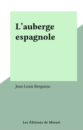 eBook, L'auberge espagnole, Les Éditions de Minuit (réédition numérique FeniXX)