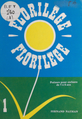 eBook, Florilège (1) : Poèmes pour enfants de 5 à 8 ans, Nathan (réédition numérique FeniXX)