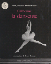eBook, Catherine la danseuse, Nathan (réédition numérique FeniXX)