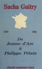 E-book, De 1429 à 1942 : Ou De Jeanne d'Arc à Philippe Pétain, Perrin (réédition numérique FeniXX)