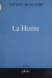 E-book, La honte, Plon (réédition numérique FeniXX)