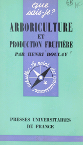 E-book, Arboriculture et production fruitière, Presses universitaires de France (réédition numérique FeniXX)