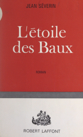 E-book, L'étoile des Baux, Robert Laffont (réédition numérique FeniXX)