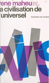 E-book, La civilisation de l'universel, Robert Laffont (réédition numérique FeniXX)